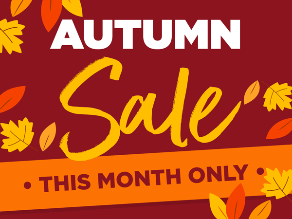 Autumn Sale Now On!
